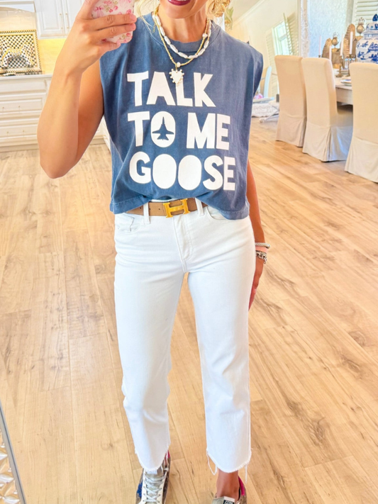 Talk to Me Goose Tee